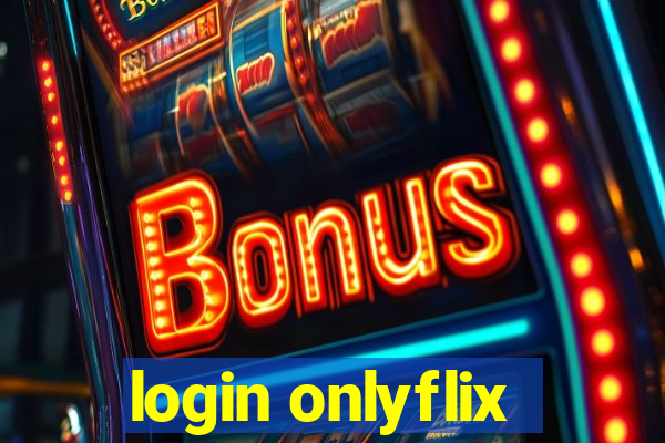 login onlyflix